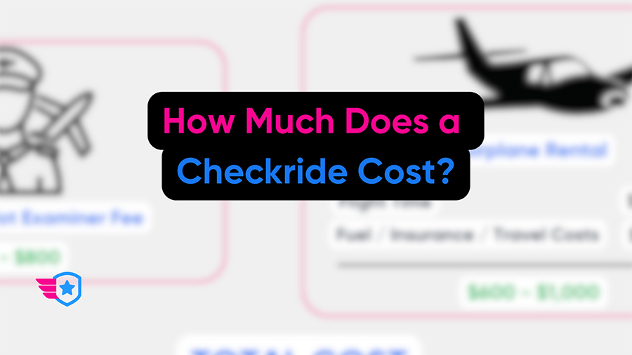 How Much Does a Checkride Cost?